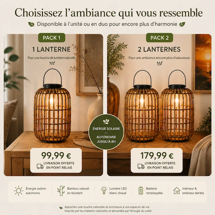 Comparatif pack 1 et pack 2 lanternes solaires en bambou naturel avec lumière LED blanc chaud pour créer une ambiance chaleureuse en intérieur ou sur terrasse abritée.