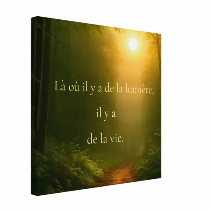 Toile murale carrée citation "Là où il y a de la lumière, il y a de la vie" – forêt lumineuse et soleil doré – Art & Esprit Solaire