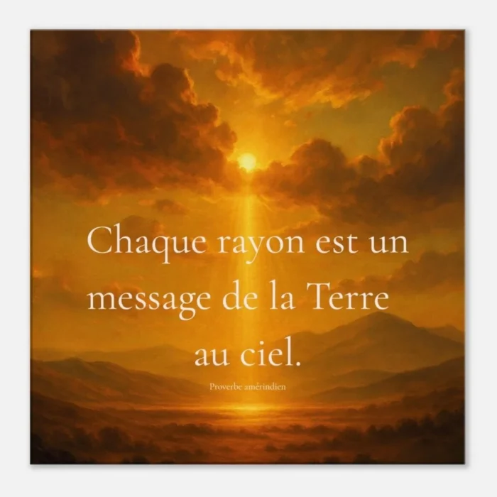 Toile murale Chaque rayon est un message de la Terre au ciel avec paysage céleste doré et citation inspirante amérindienne. Vue en gros plan.