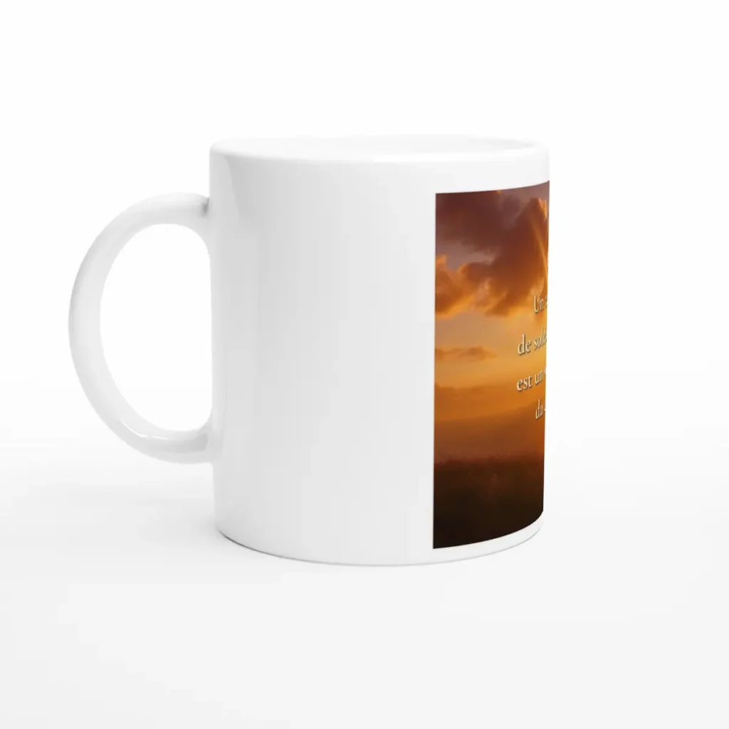 Tasse blanche citation positive soleil et ciel — mug bien-être décoration lumineuse Solaire Universel