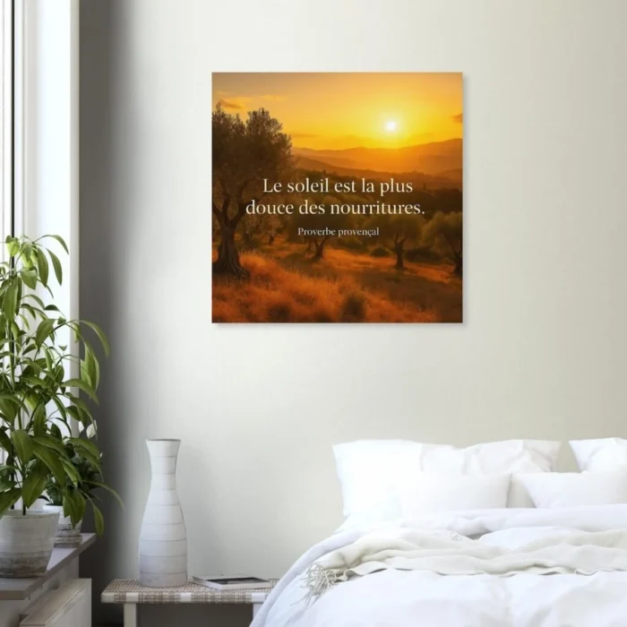 Affiche citation solaire Le soleil est la plus douce des nourritures dans une chambre lumineuse, décoration murale inspirée de la Provence